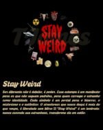 CAMISETA OVERSIZED STAY WEIRD - Imagem 10